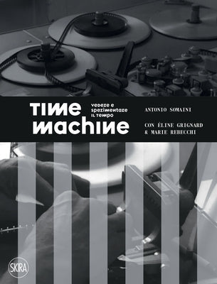 Time Machine: Cinematic Temporalities Paperback Skira