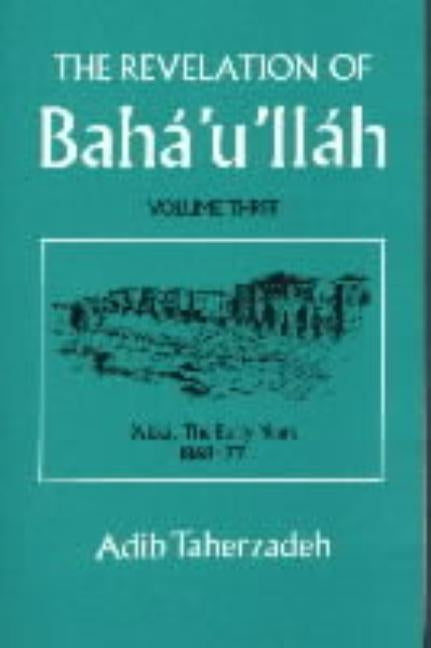 The Revelation Of Baha'u'llah Vol. 3 Paperback George Ronald Publisher Ltd