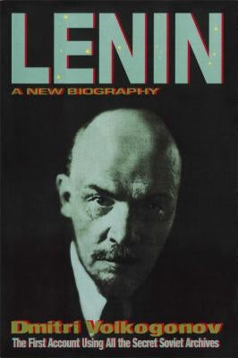 Lenin: A New Biography Paperback Free Press