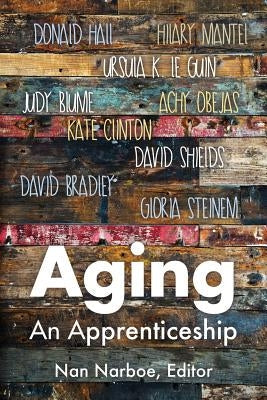 Aging: An Apprenticeship Paperback Red Notebook Press