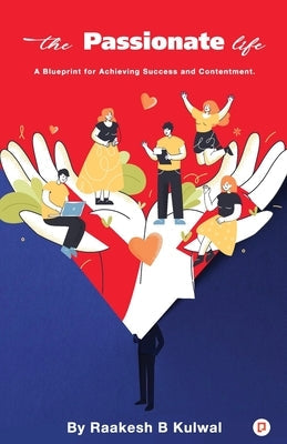 The Passionate Life Paperback Gullybaba Publishing House Pvt Ltd