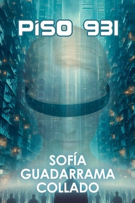 Piso 931 by Guadarrama Collado, Sofía