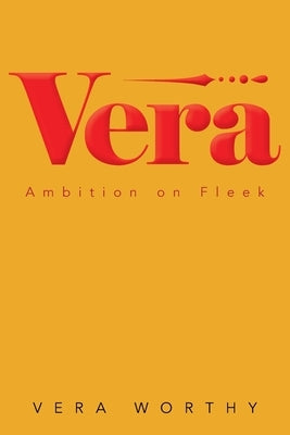 Vera: Ambition on Fleek Paperback Page Publishing, Inc.