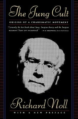 The Jung Cult: The Origins of a Charismatic Movement Paperback Touchstone Books