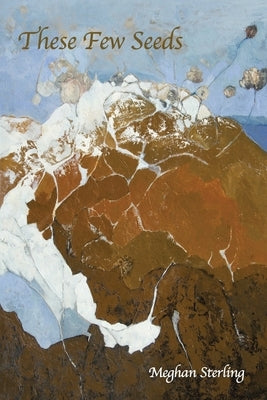 These Few Seeds Paperback Terrapin Books