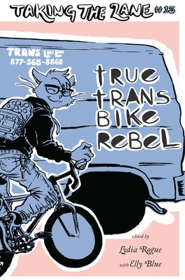True Trans Bike Rebel Paperback Elly Blue Publishing