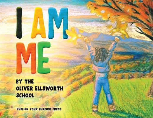 I Am Me Paperback Windsor Board of Education