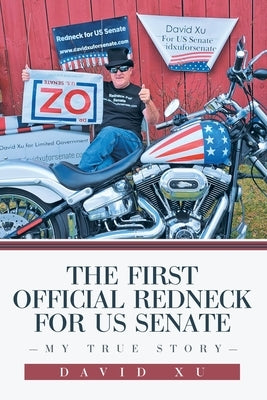 The First Official Redneck for US Senate: My True Story Paperback Hawes & Jenkins
