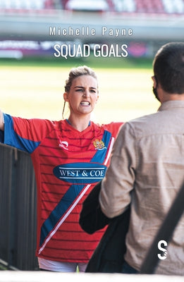 Squad Goals Paperback Salamander Street Ltd.