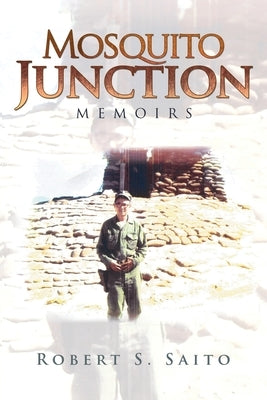 Mosquito Junction: Memoirs Paperback Authors' Tranquility Press