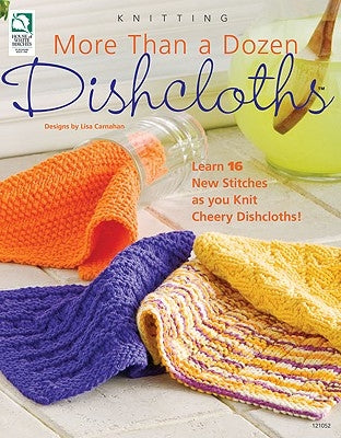 More Than a Dozen Dishcloths Paperback Annies