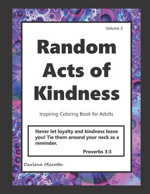 Random Acts of Kindness: Inspiring Coloring Book for Adults Paperback Independently Published