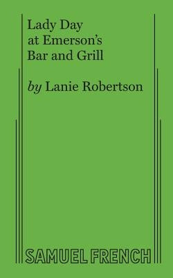 Lady Day at Emerson's Bar and Grill Paperback Samuel French, Inc.