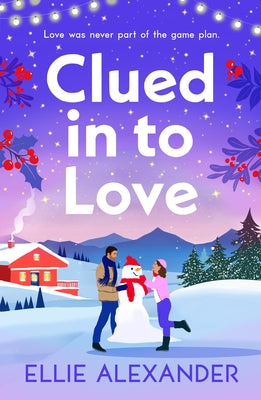 Clued in to Love by Alexander, Ellie