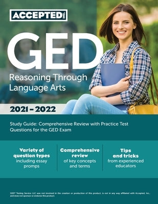 GED Reasoning Through Language Arts Study Guide: Comprehensive Review with Practice Test Questions for the GED Exam Paperback Accepted, Inc.