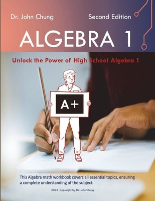 Dr. JC Algebra 1: Comprehensive Guide to Mastering Algebra 1 Paperback Independently Published