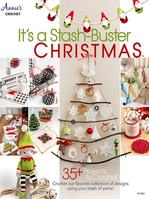 It's a Stash-Buster Christmas! Paperback Annies