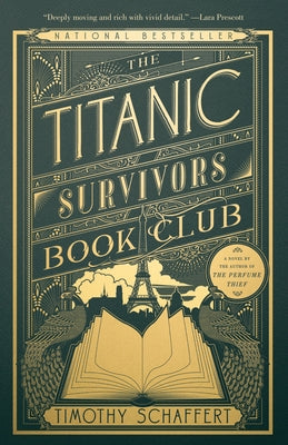 The Titanic Survivors Book Club by Schaffert, Timothy
