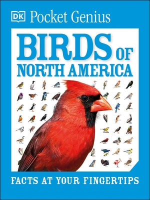 Pocket Genius Birds of North America Paperback DK Publishing (Dorling Kindersley)