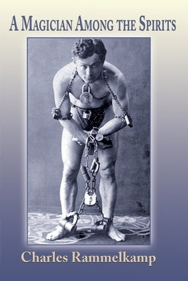 A Magician Among the Spirits Paperback Blue Light Press