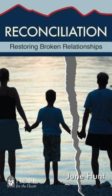 Reconciliation: Restoring Broken Relationships Novelty Aspire Press