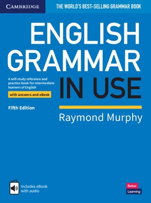 English Grammar in Use Book with Answers and Interactive eBook: A Self-Study Reference and Practice Book for Intermediate Learners of English Paperback Cambridge University Press