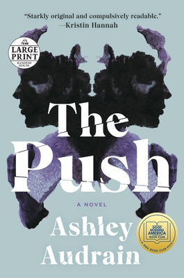 The Push: A GMA Book Club Pick (a Novel) by Audrain, Ashley