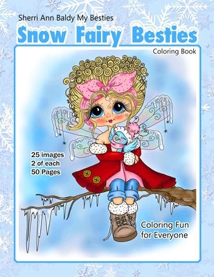 Sherri Ann Baldy My Besties Snow Fairy Besties Coloring Book Paperback Independently Published