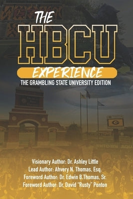 The HBCU Experience: The Grambling State University Edition Paperback Hbcu Experience Movement, LLC