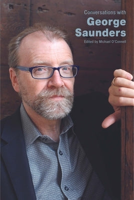 Conversations with George Saunders Paperback University Press of Mississippi