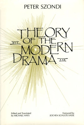 Theory of the Modern Drama Paperback Polity Press