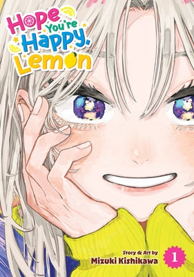 Hope You're Happy, Lemon Vol. 1 by Kishikawa, Mizuki
