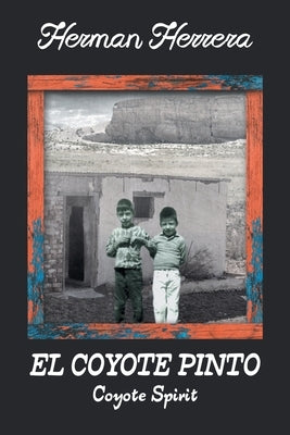 El Coyote Pinto Paperback Page Publishing, Inc.