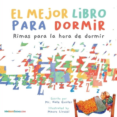 The Best Bedtime Book (Spanish): A rhyme for children's bedtime by Gunter, Nate