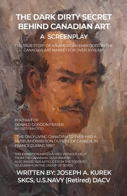 The Dark Dirty Secret Behind Canadian Art Paperback Dorrance Publishing Co.