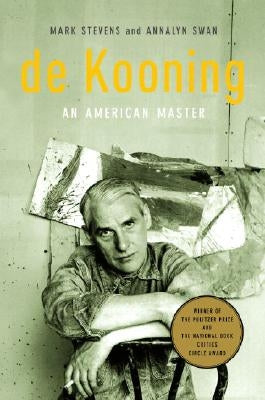 de Kooning: An American Master Paperback Knopf Publishing Group