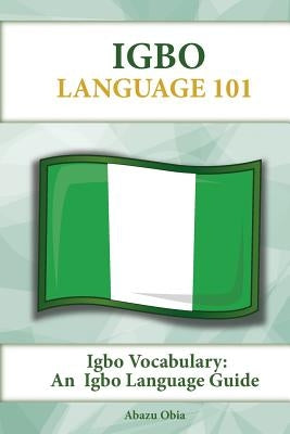 Igbo Vocabulary: An Igbo Language Guide Paperback Preceptor Language Guides