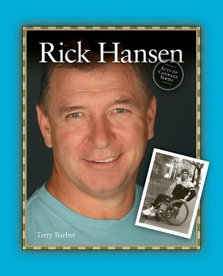Rick Hansen Paperback Grass Roots Press