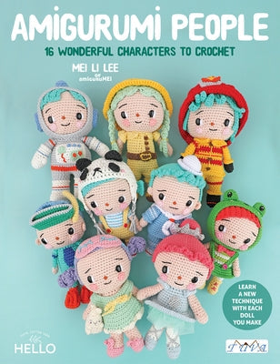 Amigurumi People: 16 Wonderful Characters to Crochet Paperback Tuva Publishing