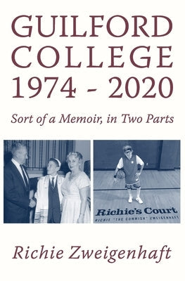 Guilford College 1974-2020 Paperback Half Court Press
