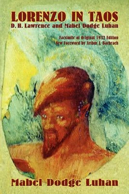 Lorenzo in Taos: D. H. Lawrence and Mabel Dodge Luhan Sunstone Press