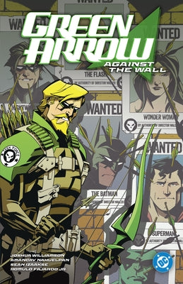 Green Arrow Vol. 3: Against the Wall by Williamson, Joshua