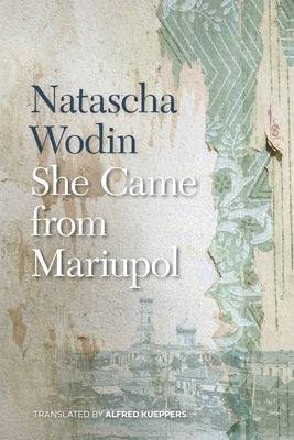 She Came from Mariupol Paperback Michigan State University Press