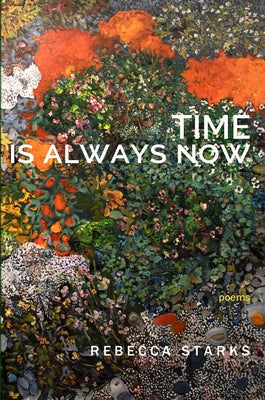 Time Is Always Now Paperback Able Muse Press