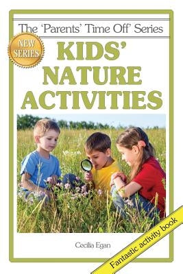 Kids' Nature Activities Paperback Quillpen Pty Ltd T/A Leaves of Gold Press
