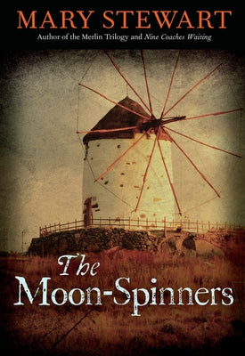 The Moon-Spinners: Volume 14 by Stewart, Mary