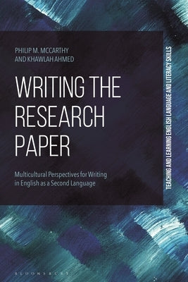 Writing the Research Paper: Multicultural Perspectives for Writing in English as a Second Language Paperback Bloomsbury Academic