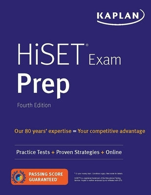 Hiset Exam Prep: Practice Tests + Proven Strategies + Online Paperback Kaplan Publishing
