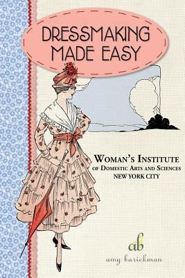 Dressmaking Made Easy Paperback Createspace Independent Publishing Platform