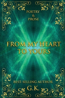 From My Heart to Yours New Life Clarity Publishing